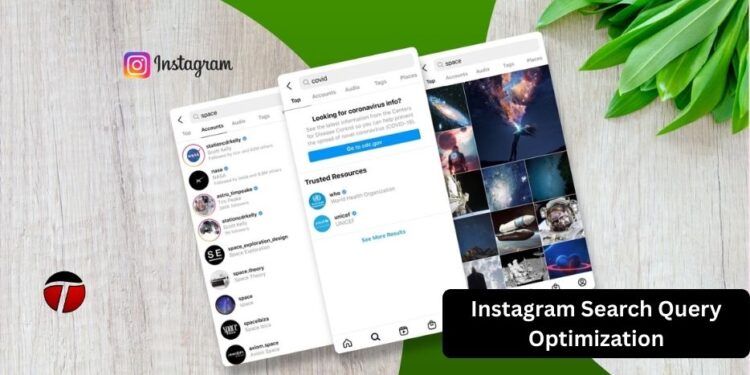 Instagram Search Query Optimization