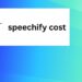 Speechify Cost